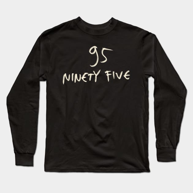 Hand Drawn Letter Number 95 Ninety Five Long Sleeve T-Shirt by Saestu Mbathi